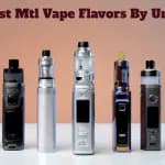 Give Your Taste Buds The Flavors Of The Best Mtl Vape